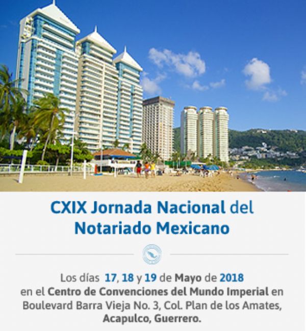 Qued inaugurada la CXIX Jornada Nacional del Notariado Mexicano.